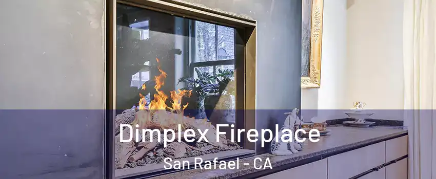  Dimplex Fireplace San Rafael - CA